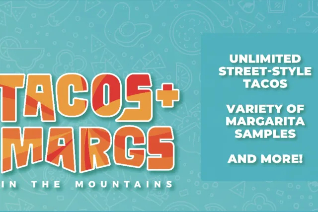 Tacos + Margs in the Mountains Photo